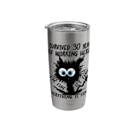Funny 30 Year Work Anniversary Gifts 08n135112hqusbrushed Steel I Survived Years Of Working Here Stainless Steel 20 Ounces Brushed