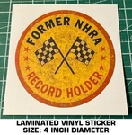 Former Nhra Record Holder - Vintage Look Vinyl Decal Sticker Drag Racing. Fixed Price $10.17.