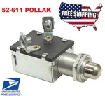 52-611 Pollak Momentary Push Button Switch Steel. Fixed Price $9.90.